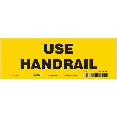 CONDOR USA INC 469M80 SAFETY SIGN 10 W 3-1/2 H 0.004 THICK