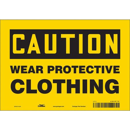 CONDOR USA INC 466P72 SAFETY SIGN 14 H 10 W VINYL