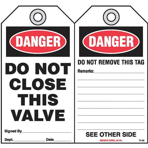 IDESCO KAT430AC DO NOT CLOSE THIS VALVE SAFETY TAG PK10