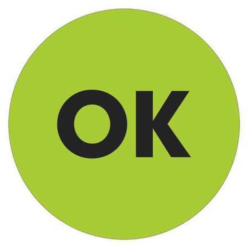 TAPE LOGIC DL1271 1" CIRCLE - "OK" FLUORESCENT GREEN LABEL
