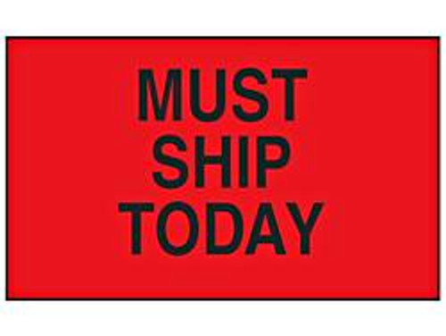 USC S-2857 PRODUCTION LABELS - "MUST SHIP TODAY", 3