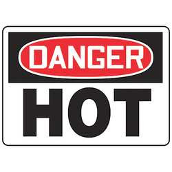 ACCUFORM SIGNS MCPG020VS ACCUFORM MCPG020VS DANGER SIGN, HOT, 14"
