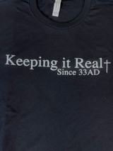 Keeping it Real T-shirt unisex