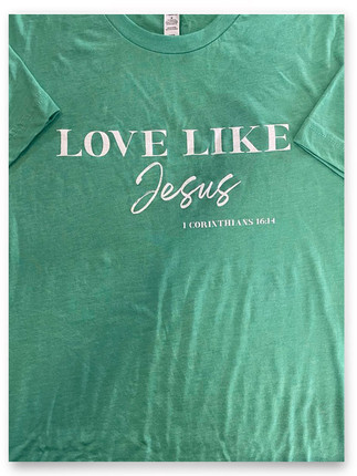 Love like Jesus 1 Corinthians 16:14