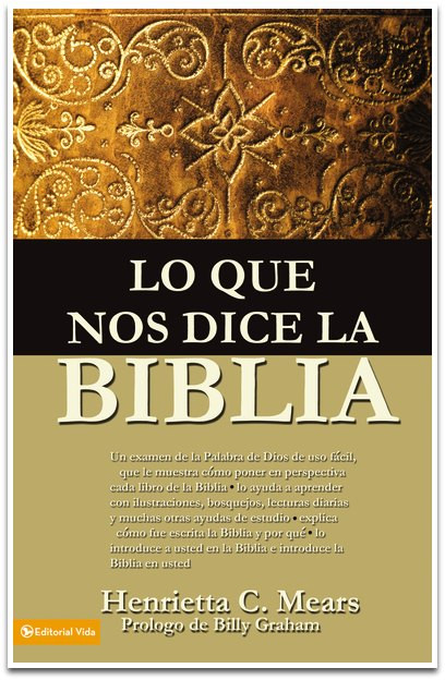 Lo que nos Dice la Biblia Henrietta Mears 9780829704853