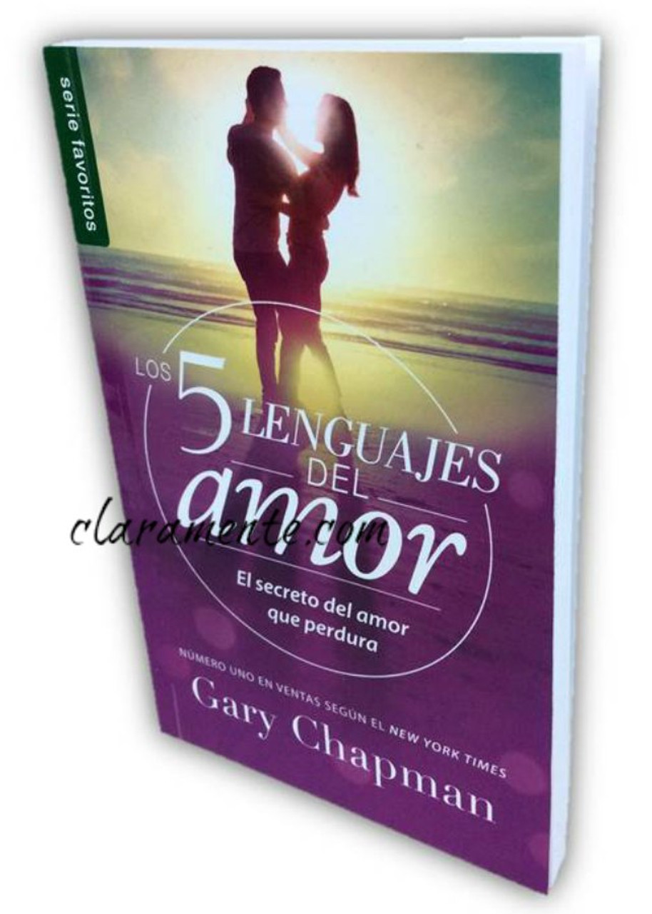 Los 5 Lenguajes Del Amor El Secreto Del Amor Que Perdura Gary Chapman Serie Favoritos Tamaño 3961