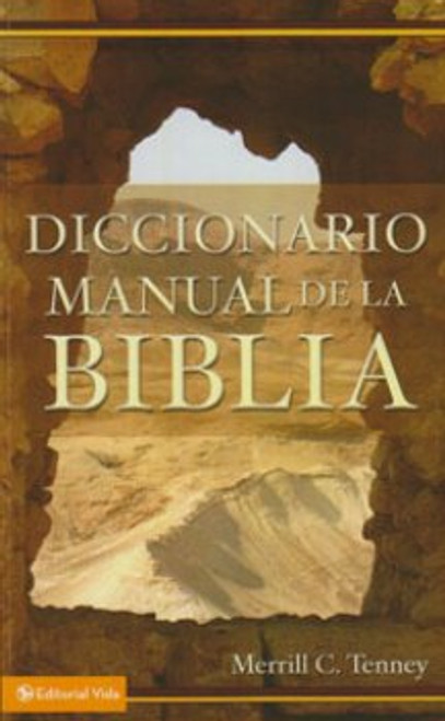 Diccionario Manual de la Biblia, Merrill C. Tenney
