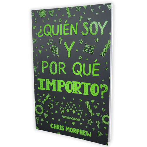 Quién Soy y Por Qué Importo? - Chris Morphew, tamaño bolsillo