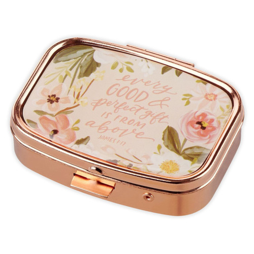 Rose Gold Pill Case: Every good and perfect gift is from above - James 1:17