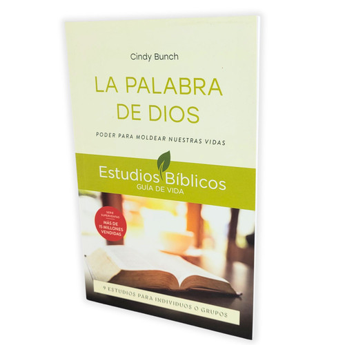 La Palabra de Dios: Poder para moldear nuestras vidas, 9 estudios para individuos o grupos - Cindy Bunch