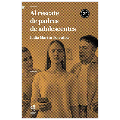 Al Rescate de Padres de Adolescentes - Lidia Martín Torralba