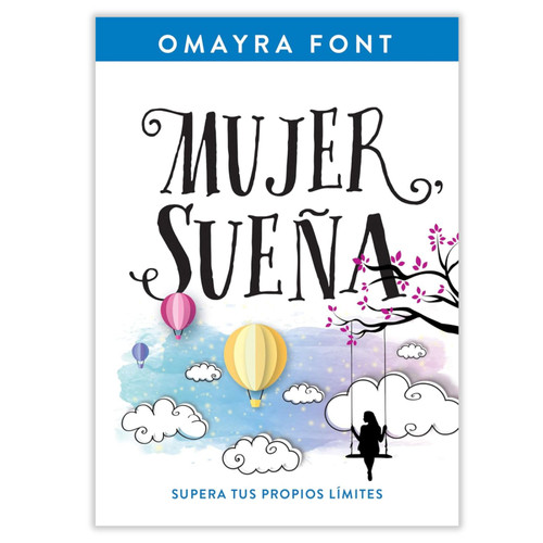 Mujer, Sueña: Supera tus propios límites - Omayra Font