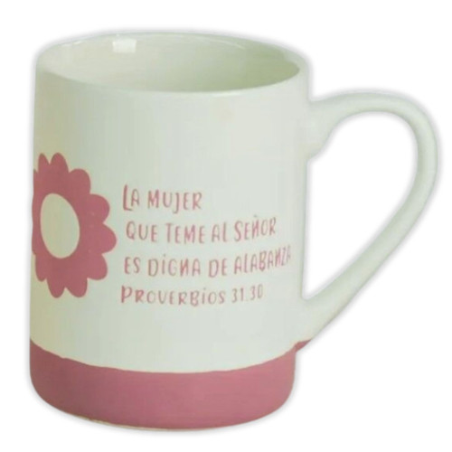 Taza Gracia Sobre Gracia: La mujer que teme - Proverbios 31:30