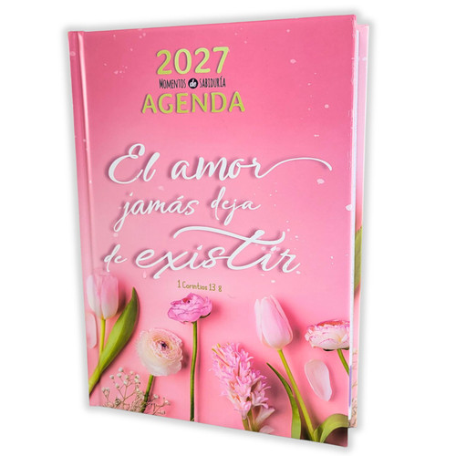 Agenda Ejecutiva Momentos de Sabiduría 2027: tapa dura - 1 Corintios 13:8