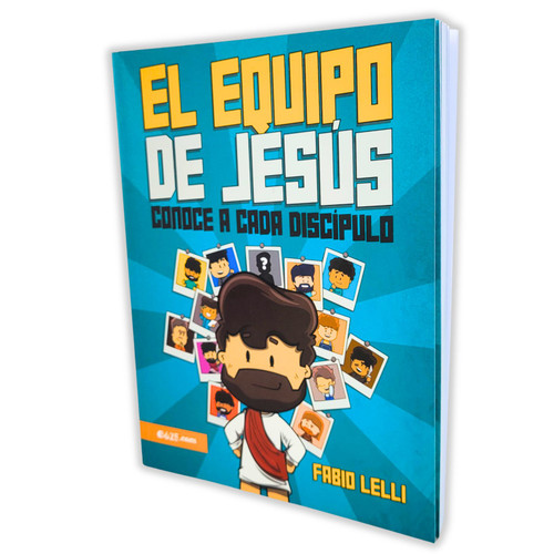 El Equipo de Jesús: Conoce a cada discípulo - Fabio Lelli