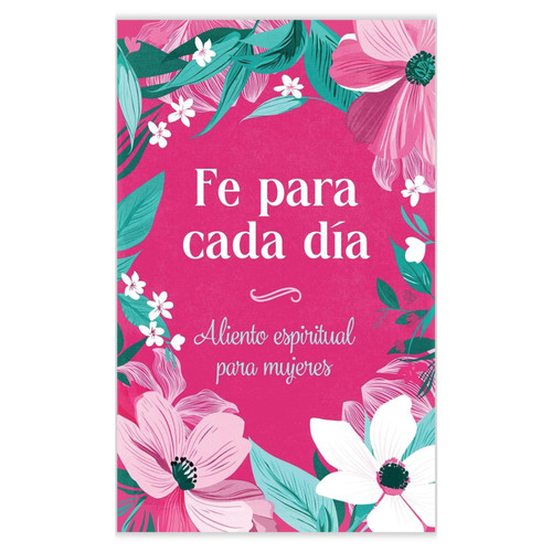 Fe Para Cada Día: Aliento espiritual para mujeres, tamaño bolsillo