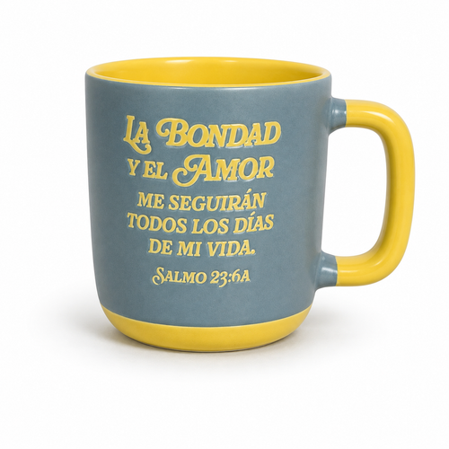 Taza Luz en el Camino: La bondad y el amor - Salmos 23:6