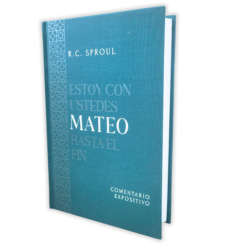 Mateo: Un commentario expositivo - R.C. Sproul
