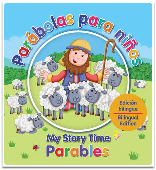 Parábolas para Niños, edición bilingüe, My Story Time Parables, bilingual edition, tapa dura