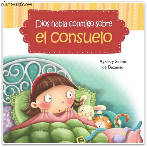 Dios Habla conmigo sobre El Consuelo, Agnes y Salem de Bezenac