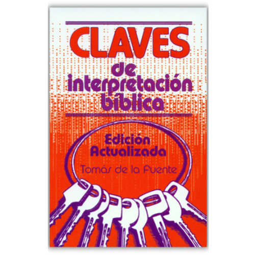 Claves de Interpretación Bíblica, Edición actualizada, Tomás de la Fuente