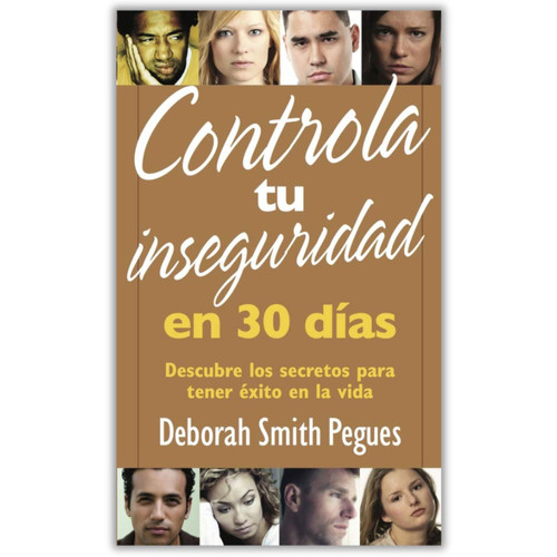 Controla tu Inseguridad en 30 Días, Deborah Smith Pegues, tamaño bolsillo