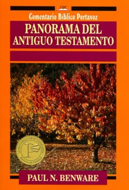 Panorama del Antiguo Testamento, Paul N. Benware