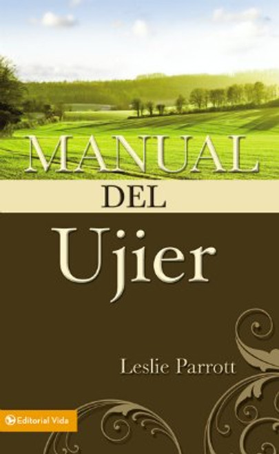 Manual del Ujier, Leslie Parrott