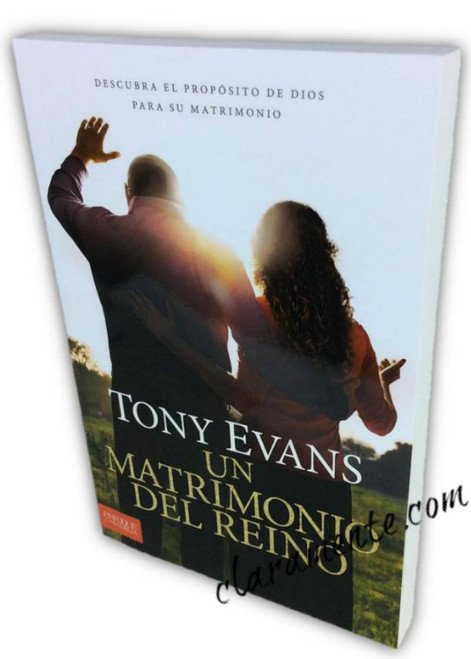 Un Matrimonio del Reino, Descubra el propósito de Dios para su matrimonio, Tony Evans