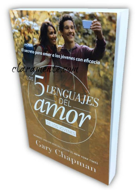 Los 5 Lenguajes del Amor de los Jóvenes, El secreto para amar a los jóvenes con eficacia, Incluye perfil personal, Gary Chapman