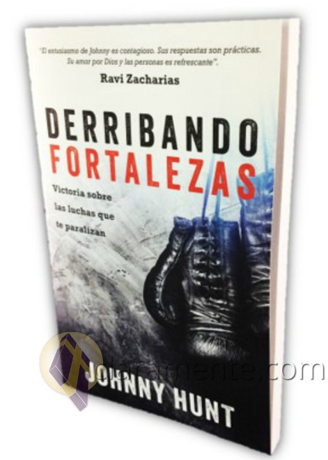 Derribando Fortalezas, Victoria sobre las luchas que te paralizan, Johnny Hunt