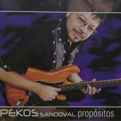 Propósitos, Pekos Sandoval