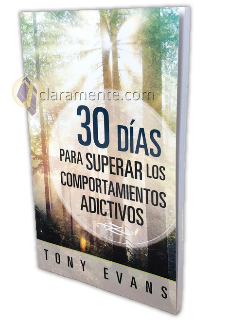 30 Días para Superar los Comportamientos Adictivos | Tu vida puede ser diferente - Tony Evans