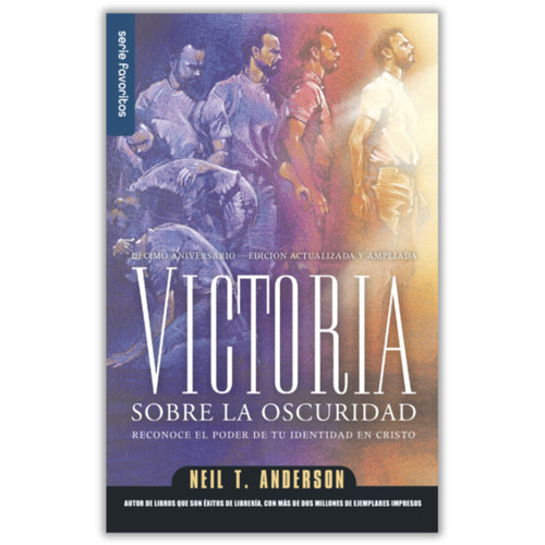 Victoria sobre la Oscuridad, Reconoce el poder de tu identidad en Cristo, Neil T. Anderson, Serie favoritos, tamaño bolsillo