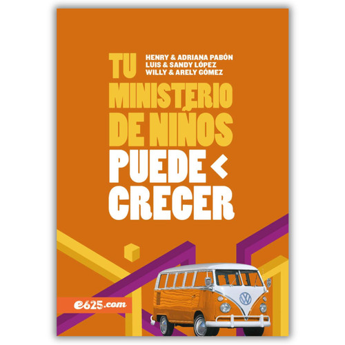 Tu Ministerio de Niños puede crecer - Henry y Adriana Pabón