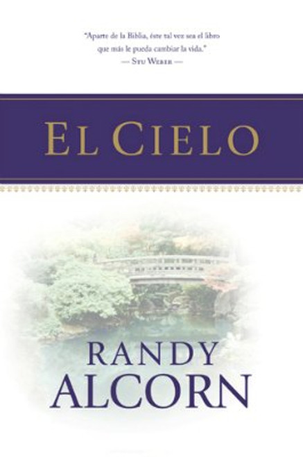 El Cielo, Randy Alcorn