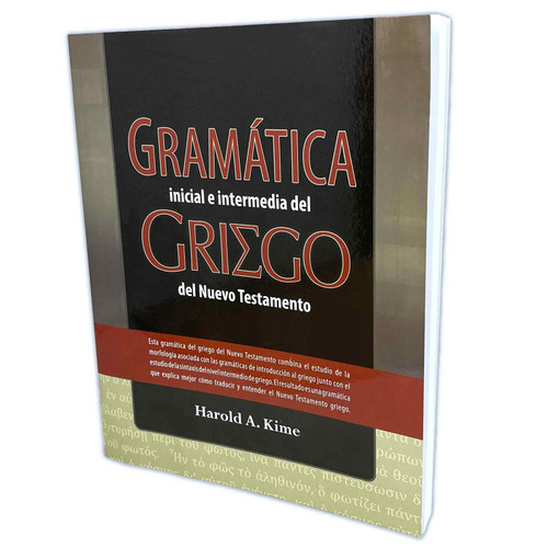 Gramática Inicial e Intermedia del Griego del Nuevo Testamento - Harold A. Kime