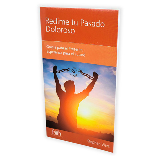 Redime tu pasado doloroso: Gracia para el presente - Stephen Viars