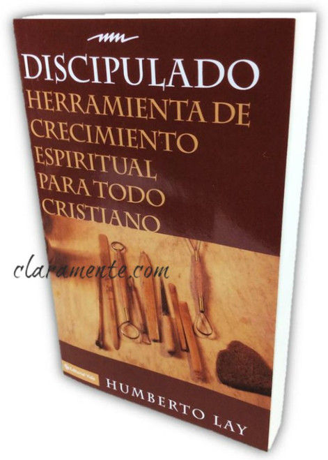 Discipulado, Herramienta de crecimiento espiritual para todo cristiano, Humberto Lay