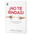 No te Rindas!: Cuando todo está dado para rendirte - Roberto Vilaseca