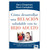 Cómo Desarrollar un Relación Saludable con tu Hijo Adulto, Ideas y consejos prácticos para tomar las decisiones correctas en un mundo cambiante, Gary Chapman y Ross Campbell