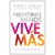 Preocúpate Menos, Vive Más, La receta de Dios para una vida mejor, Robert J. Morgan