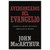 Avergonzados del Evangelio, Cuando la Iglesia se vuelve semejante al mundo, John MacArthur