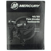 Mercury New OEM Two Stroke Outboards Service Manual - January 2020 90-8M0131800