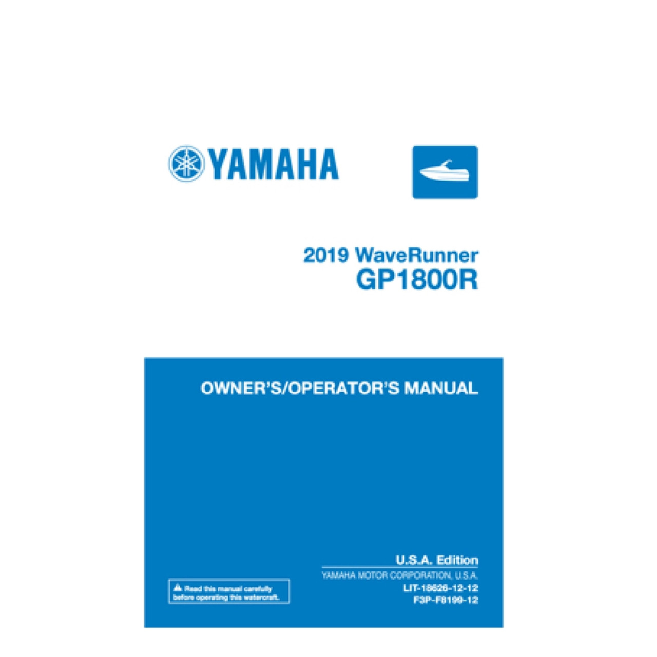 Yamaha New OEM 2019 WaveRunner GP1800R Owners Manual, LIT-18626-12-12
