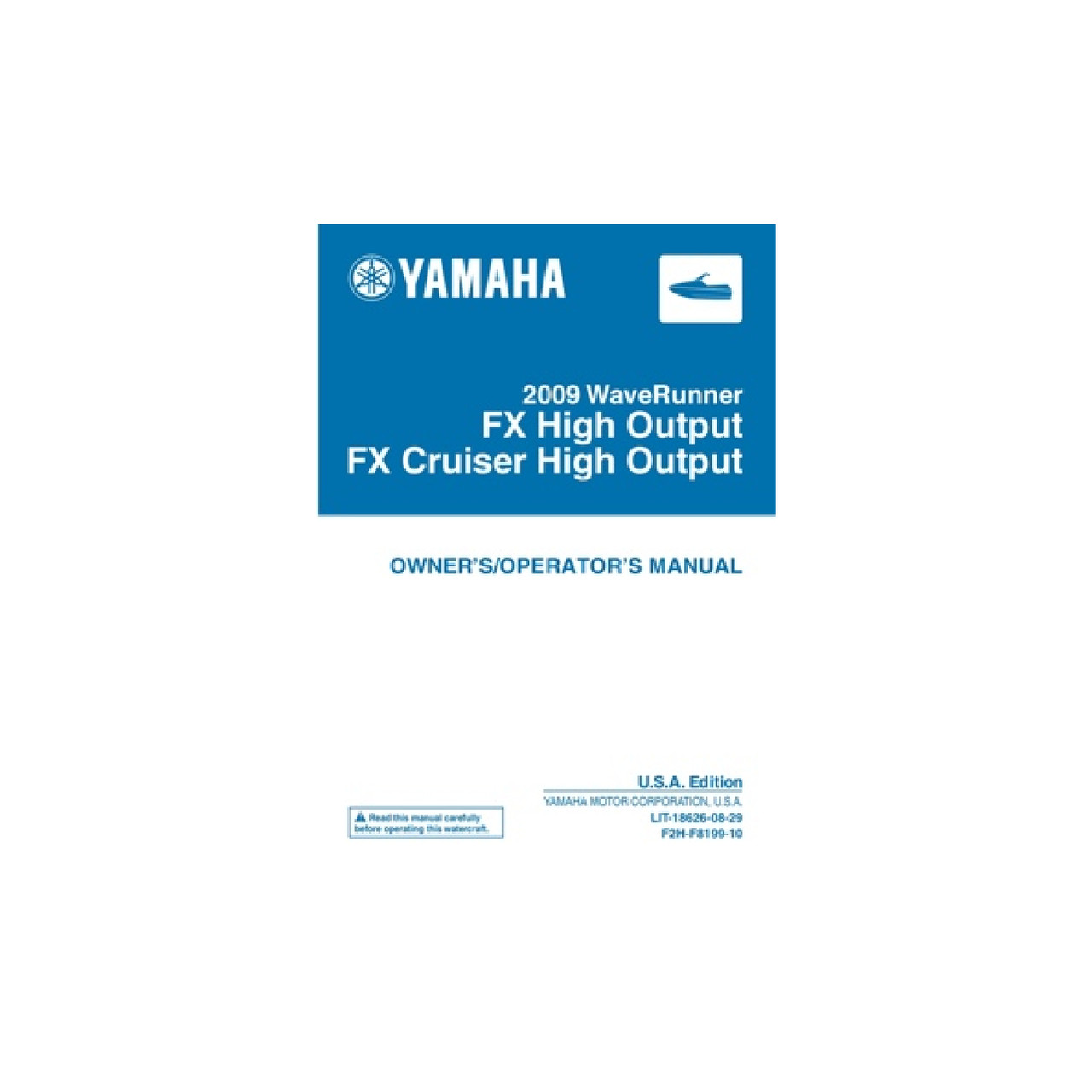 Yamaha OEM 09 Wr Fx/Cruiser Ho Owners, LIT-18626-08-29