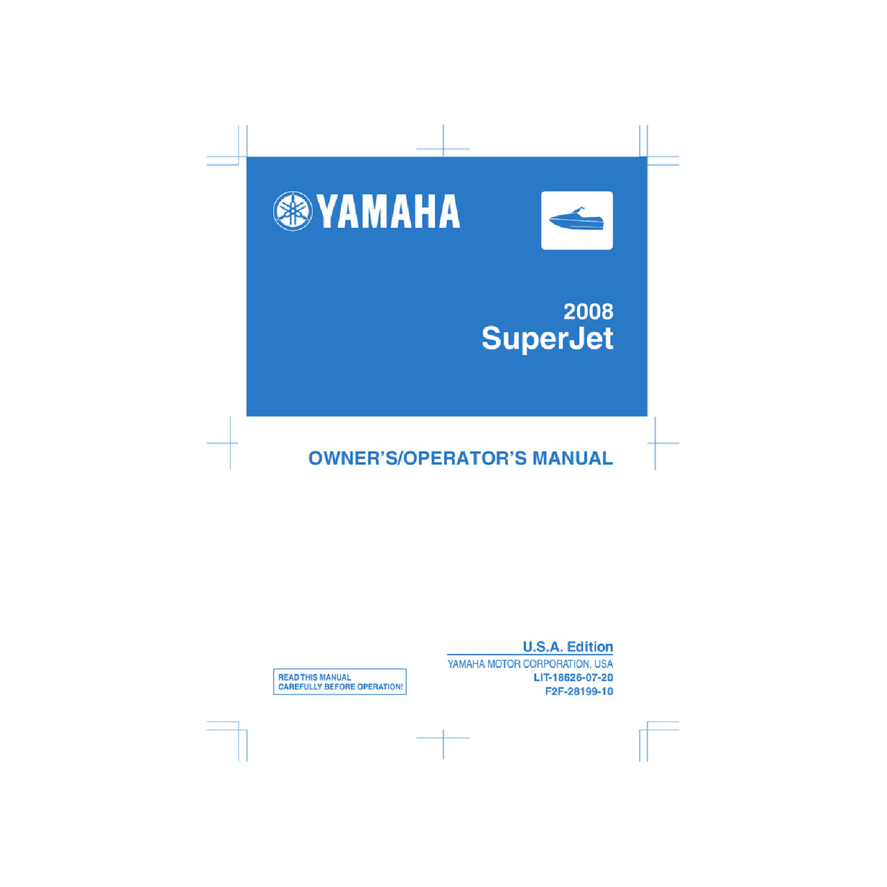 Yamaha New OEM 08 Super Jet Owners/Op Manual, LIT-18626-07-20