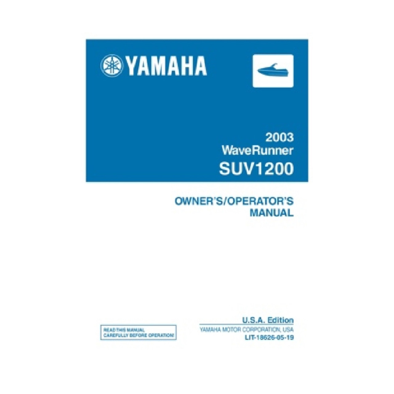 Yamaha New OEM 2003 SUV1200 Owners Manual, LIT-18626-05-19