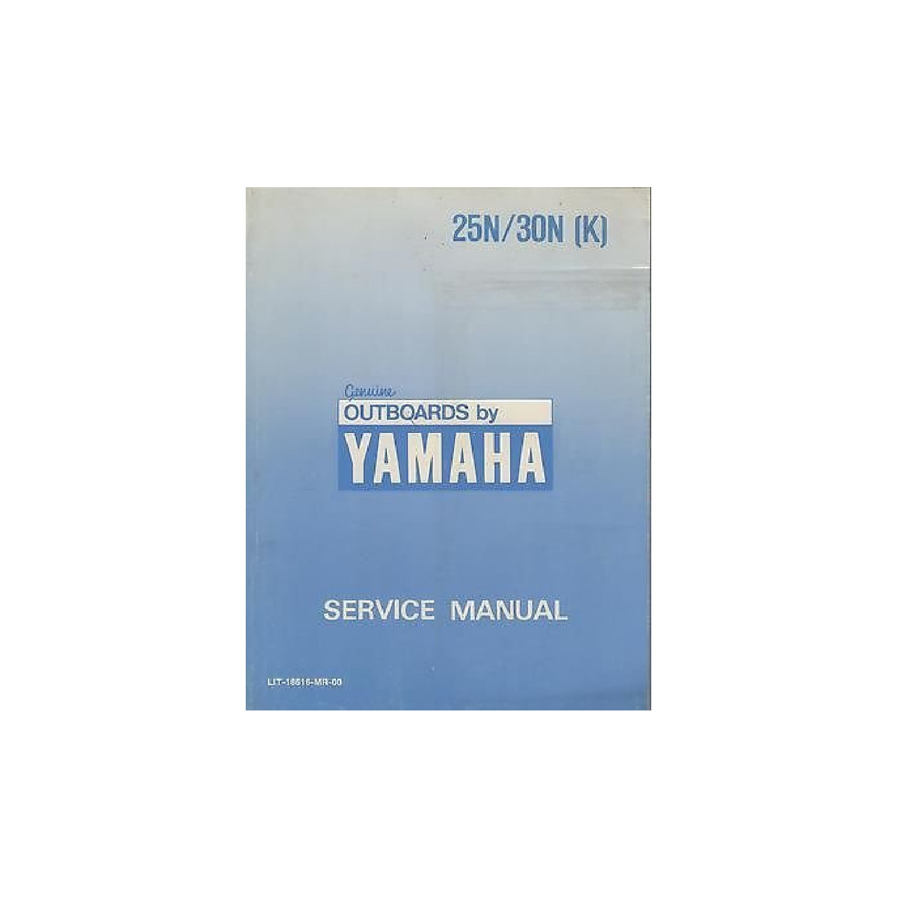 Yamaha New OEM Yamaha New OEM 25N/30N(K) Svc.Man, LIT-18616-MR-00, LIT-18616-MR-00