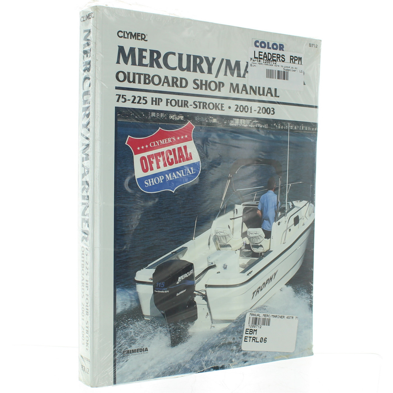 Clymer New Mercury/Mariner 75-225 hp. 2001-2003 Outboard Shop Manual, 1200712